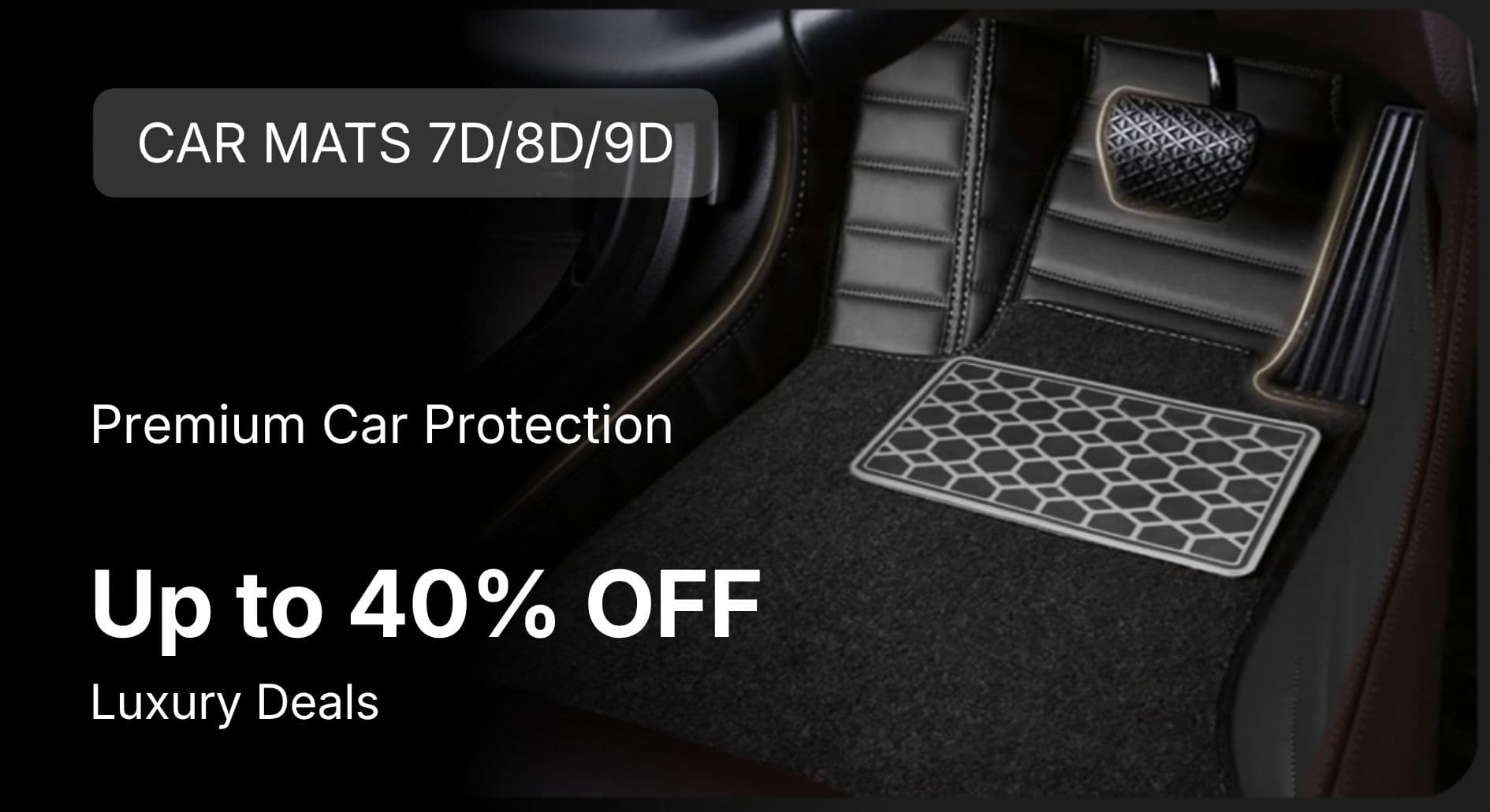 3D / 5D / 7D / 8D / 9D Custom Fit Mats & More